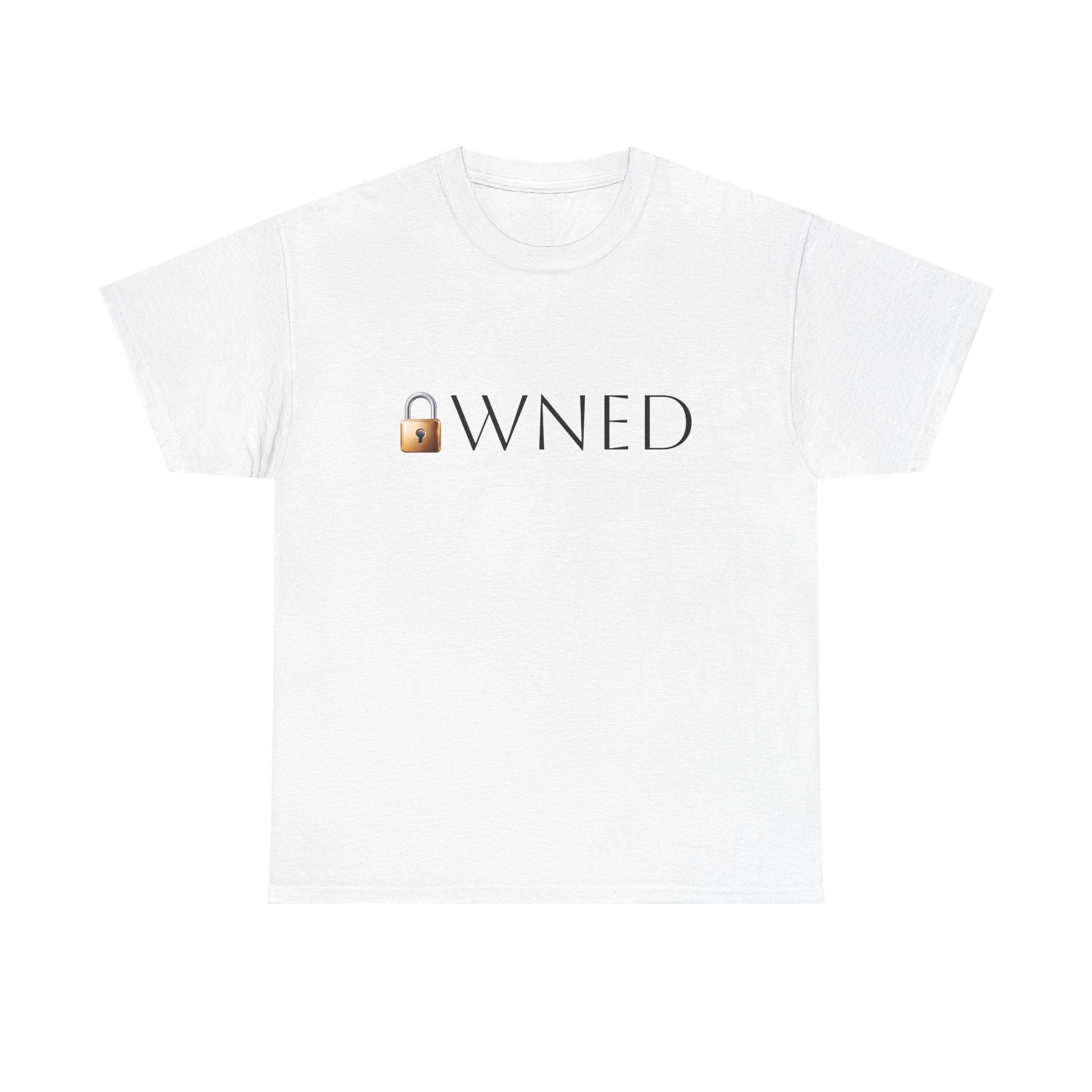Owned Tshirt