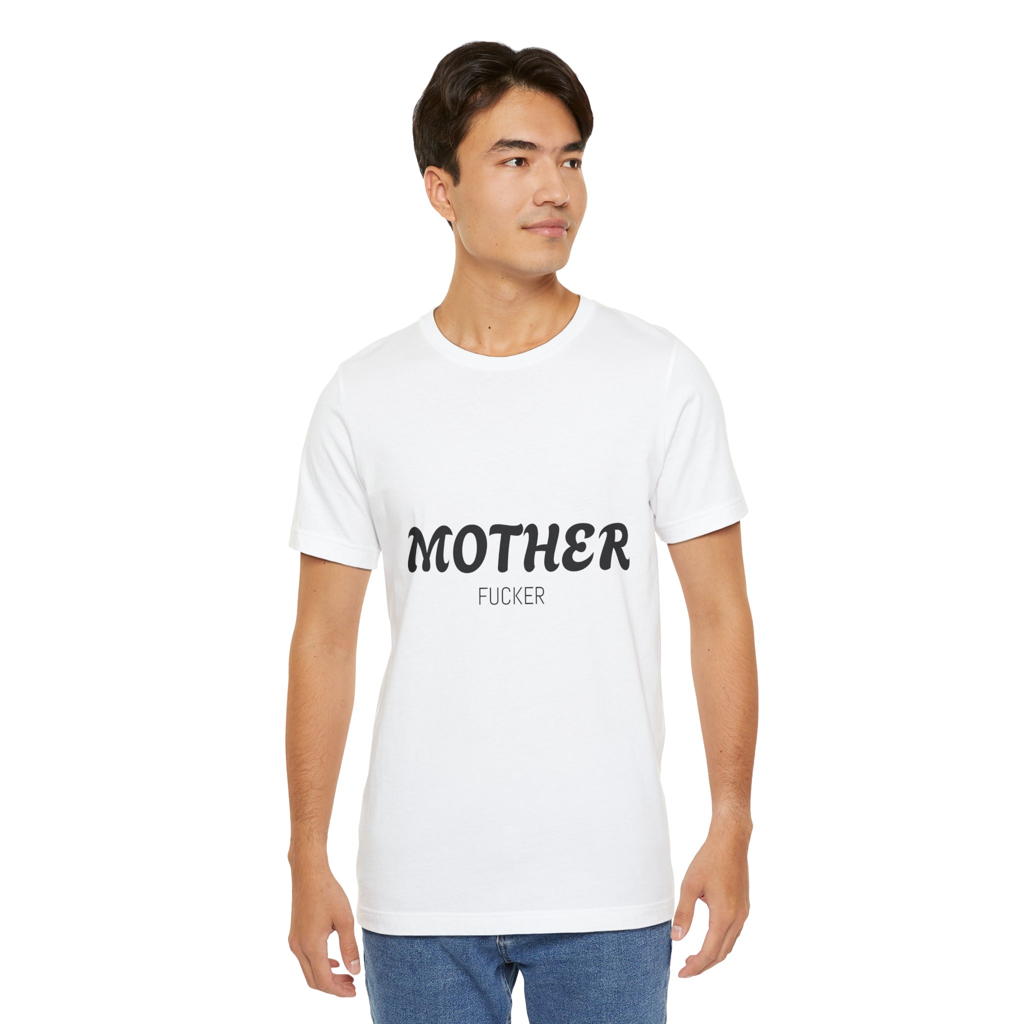Mother Fucker Tee Humorous Short Sleeve T-Shirt