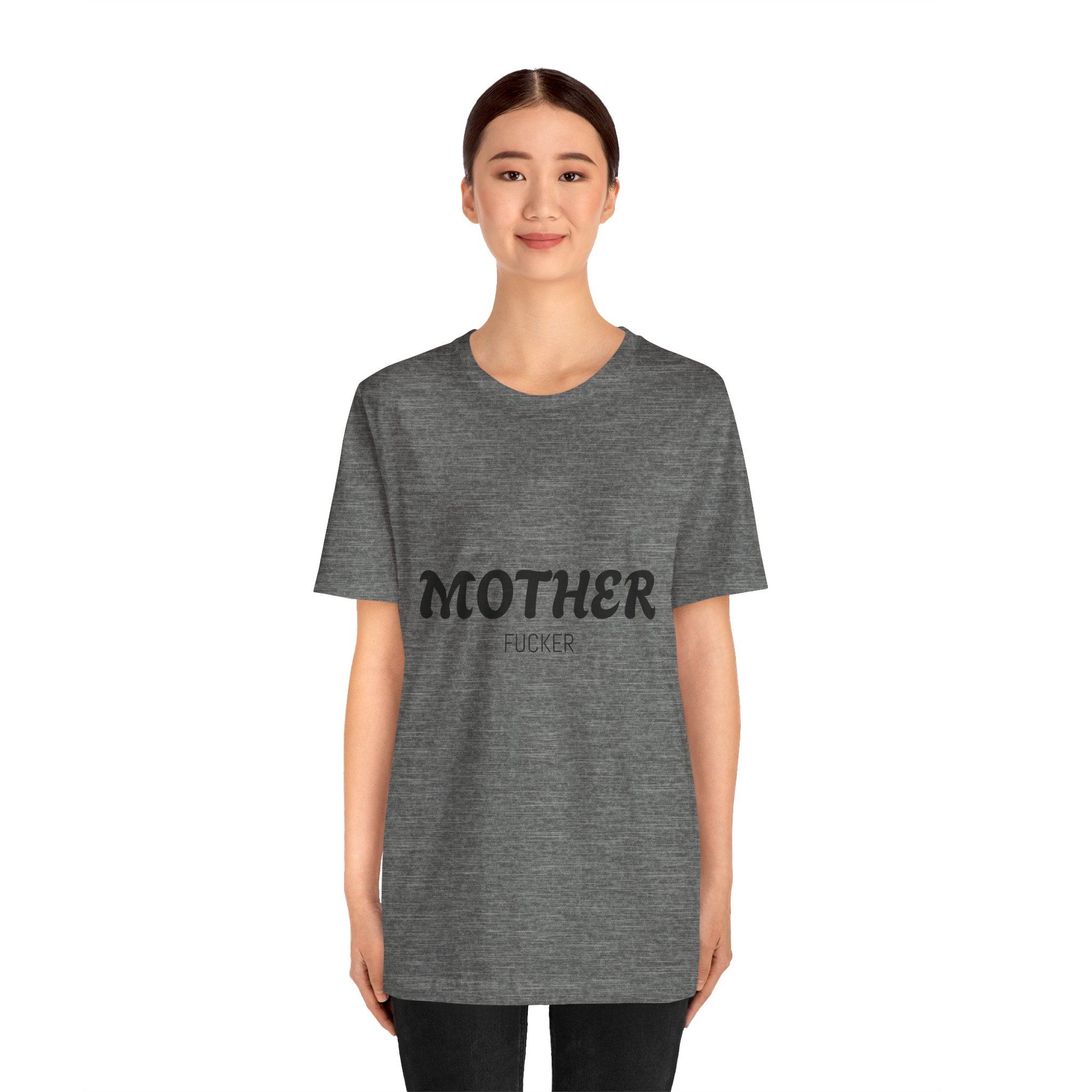 Mother Fucker Tee Humorous Short Sleeve T-Shirt